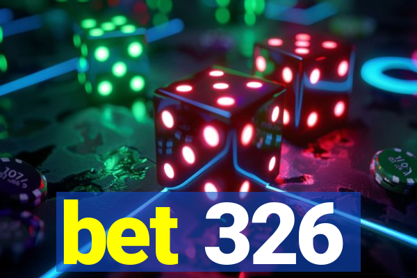 bet 326